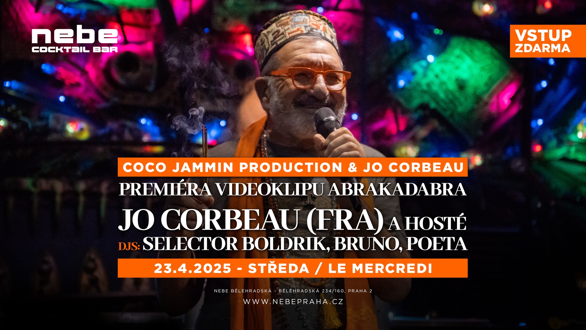 JO CORBEAU /FRA/: Křest klipu Abrakadabra Jo Corbeau & Coco jammin production