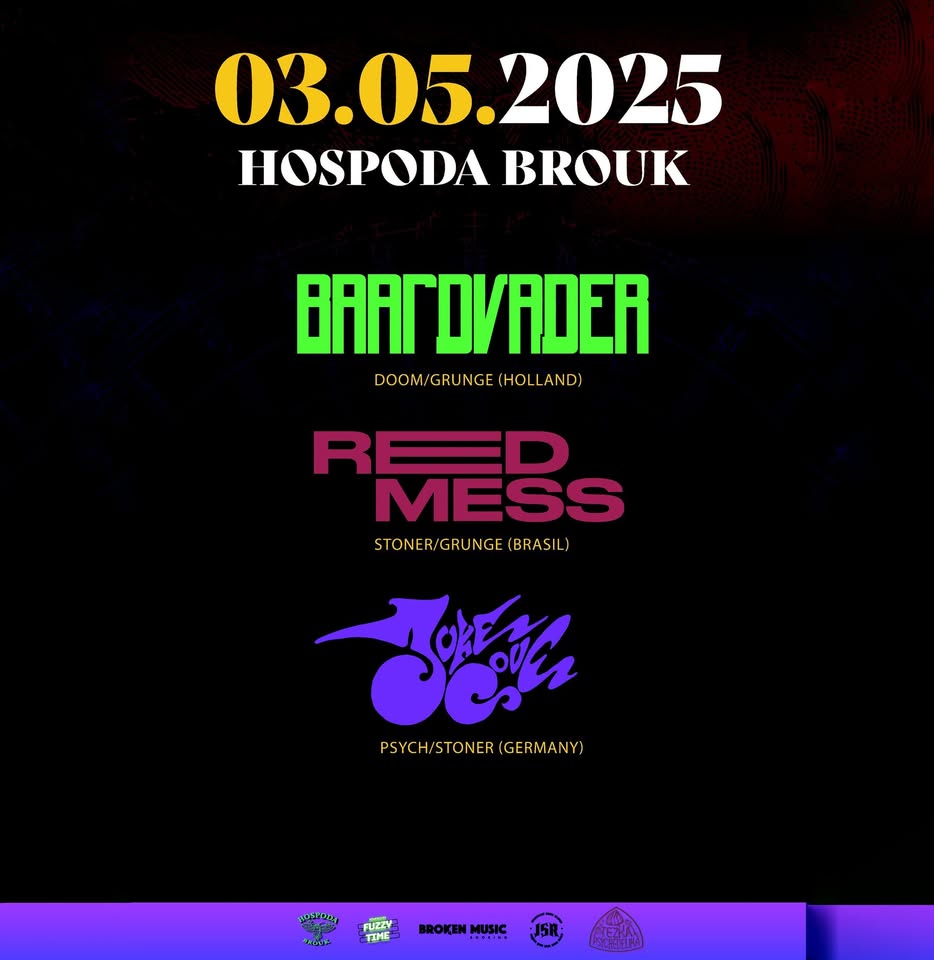 Juke Cove (DE), Red Mess (BR) + Baardvader (NL) v Broukovi