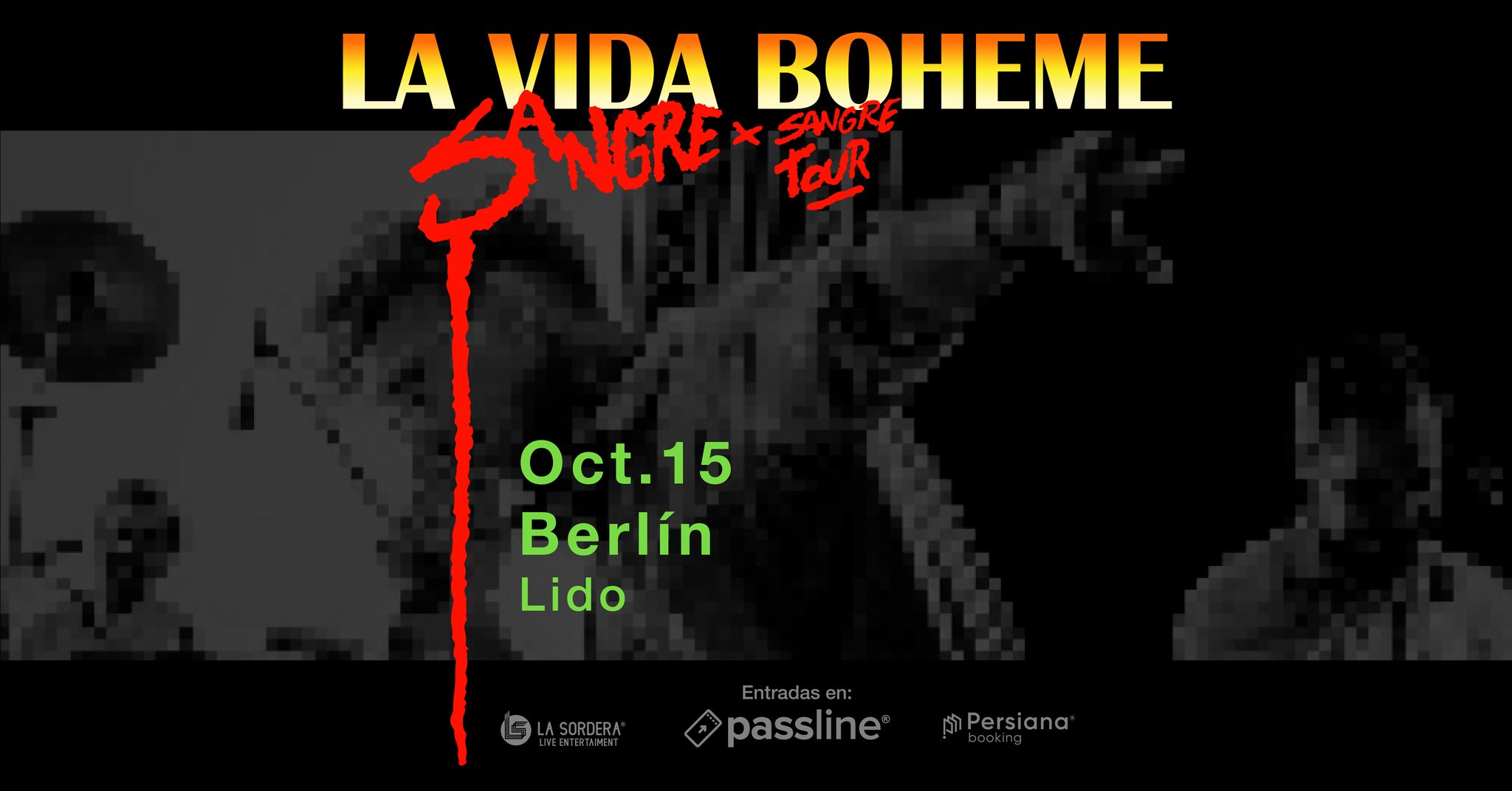 La Vida Boheme - Sangre x Sangre Tour 2024 - Berlin
