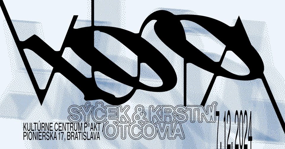𝕍𝕃ℕ𝔸 𝟙𝟘𝟘///SÝČEK_Krst///How Yes No///KRSTNÍ OTCOVIA @P*AKT