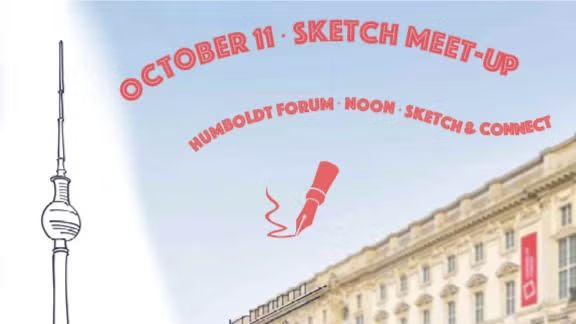 Slow Tourism: Afternoon Sketching Meet-Up at Humboldt Forum