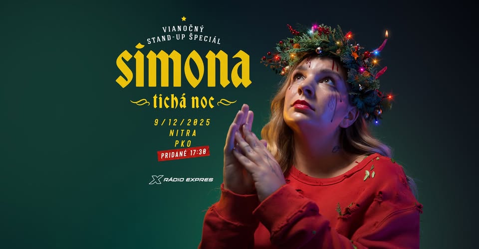 Simona - Tichá noc (vianočný stand-up špeciál) / Nitra