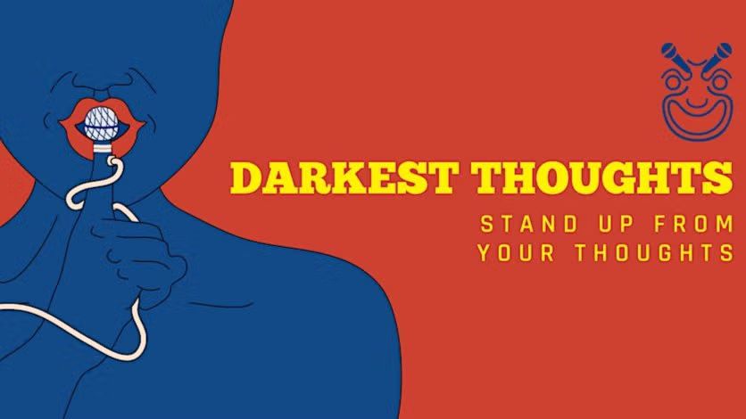 Darkest Thoughts Comedy Berlin: Comedy from your thoughts