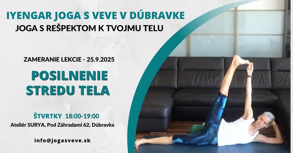 Iyengar joga v Dúbravke pre začiatočníkov a mierne pokročilých - POSILNENIE STREDU TELA