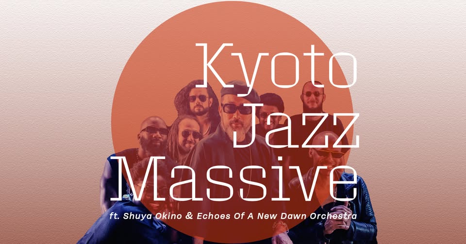 Koncert: KYOTO JAZZ MASSIVE