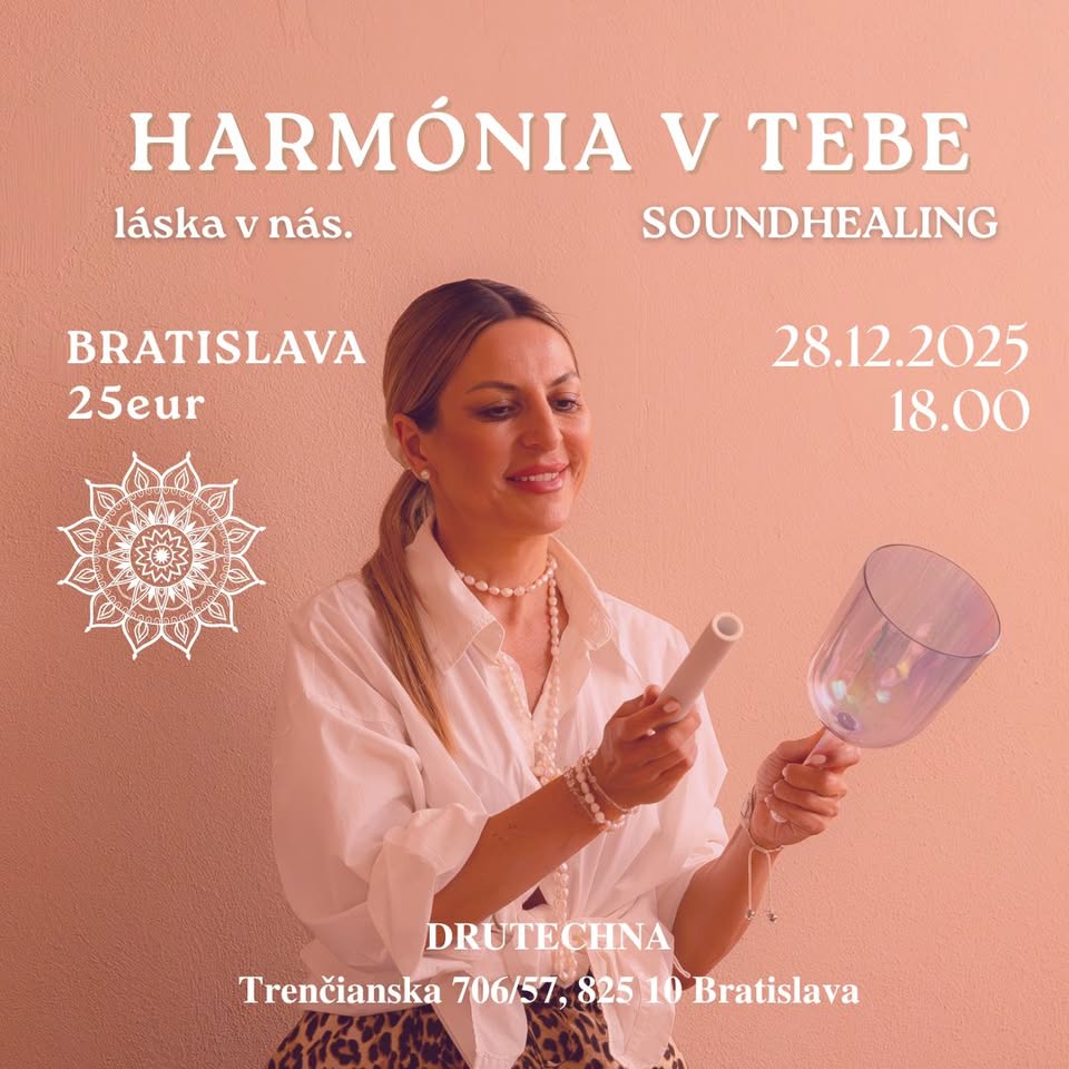 SOUNDHEALING harmónia v tebe Bratislava
