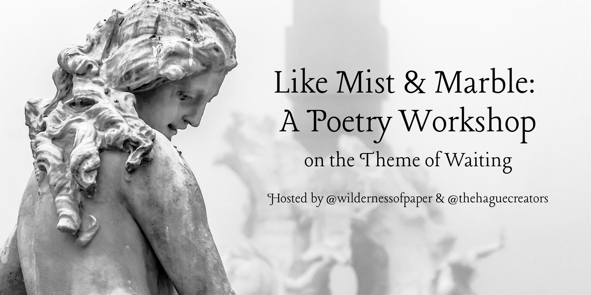 Like Mist & Marble: A Poetry Workshop
