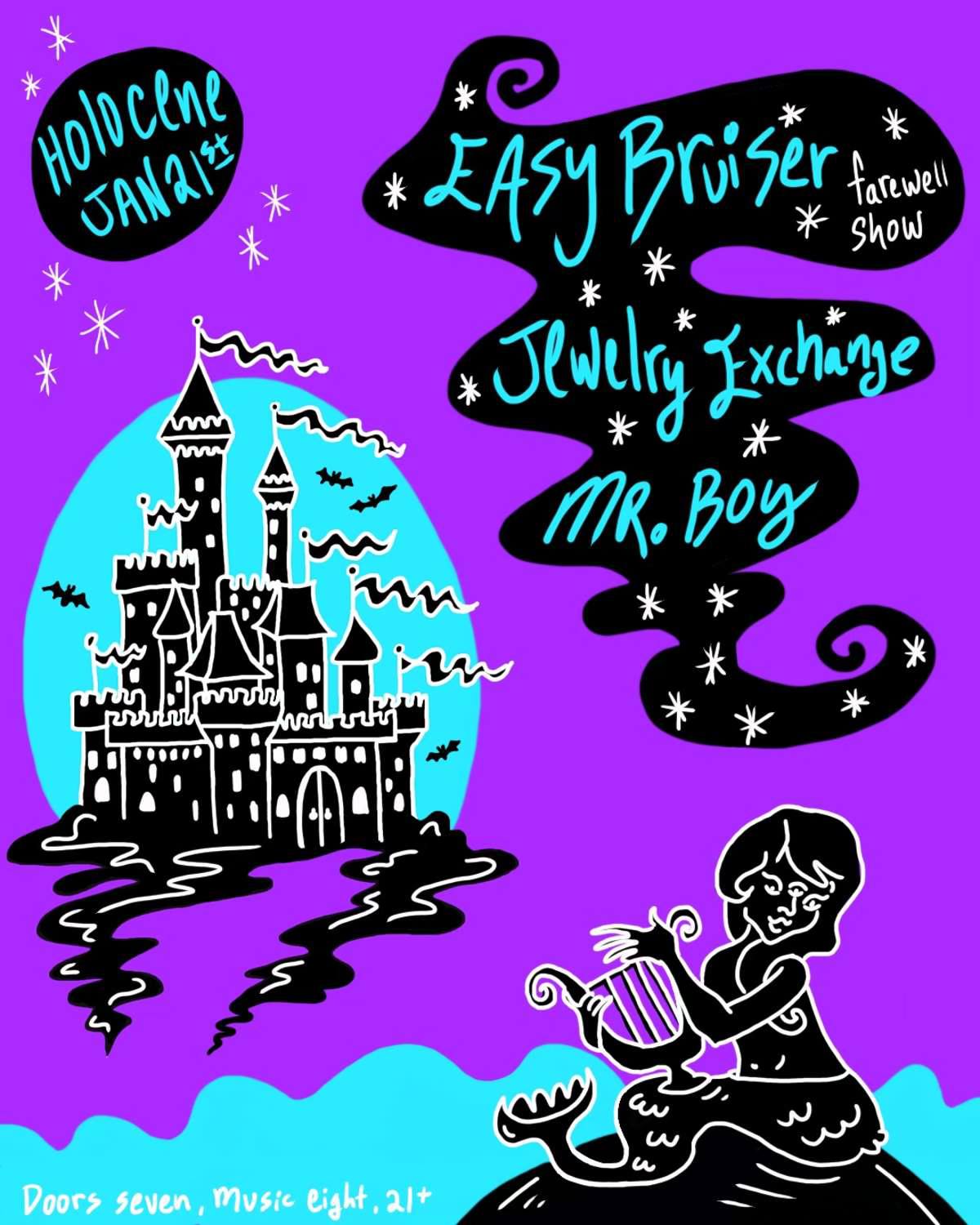 EASY BRUISER, JEWELRY EXCHANGE, MR. BOY – 21+