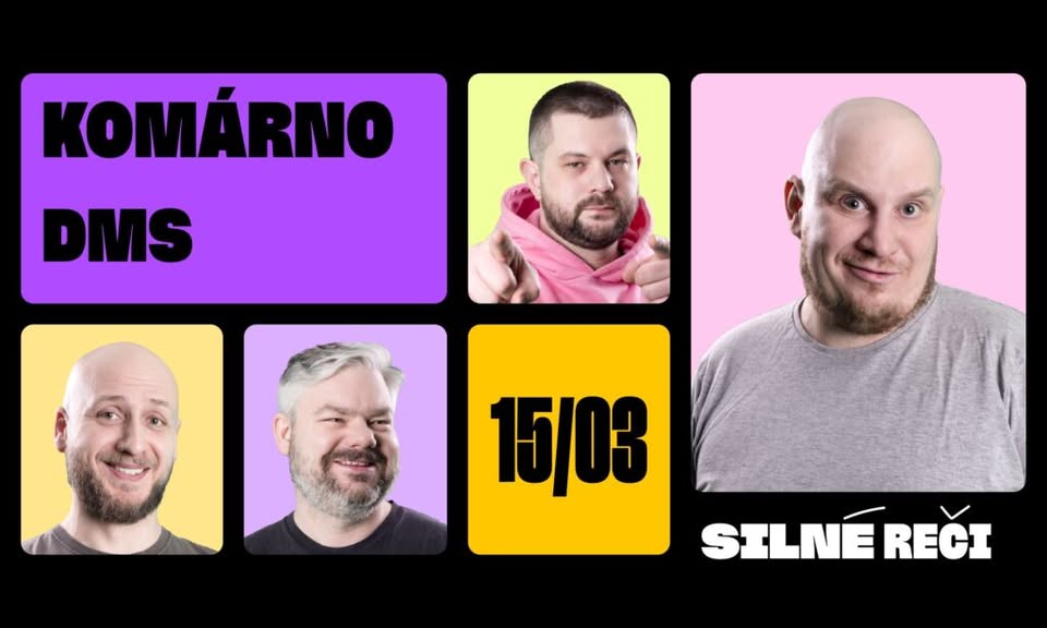 SILNÉ REČI V KOMÁRNE