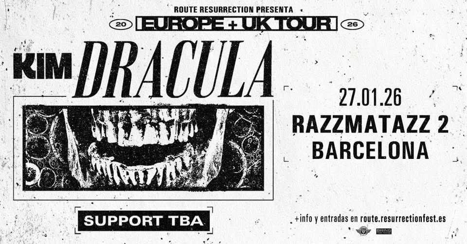 Route Resurrection: Kim Dracula (Barcelona, 2026)