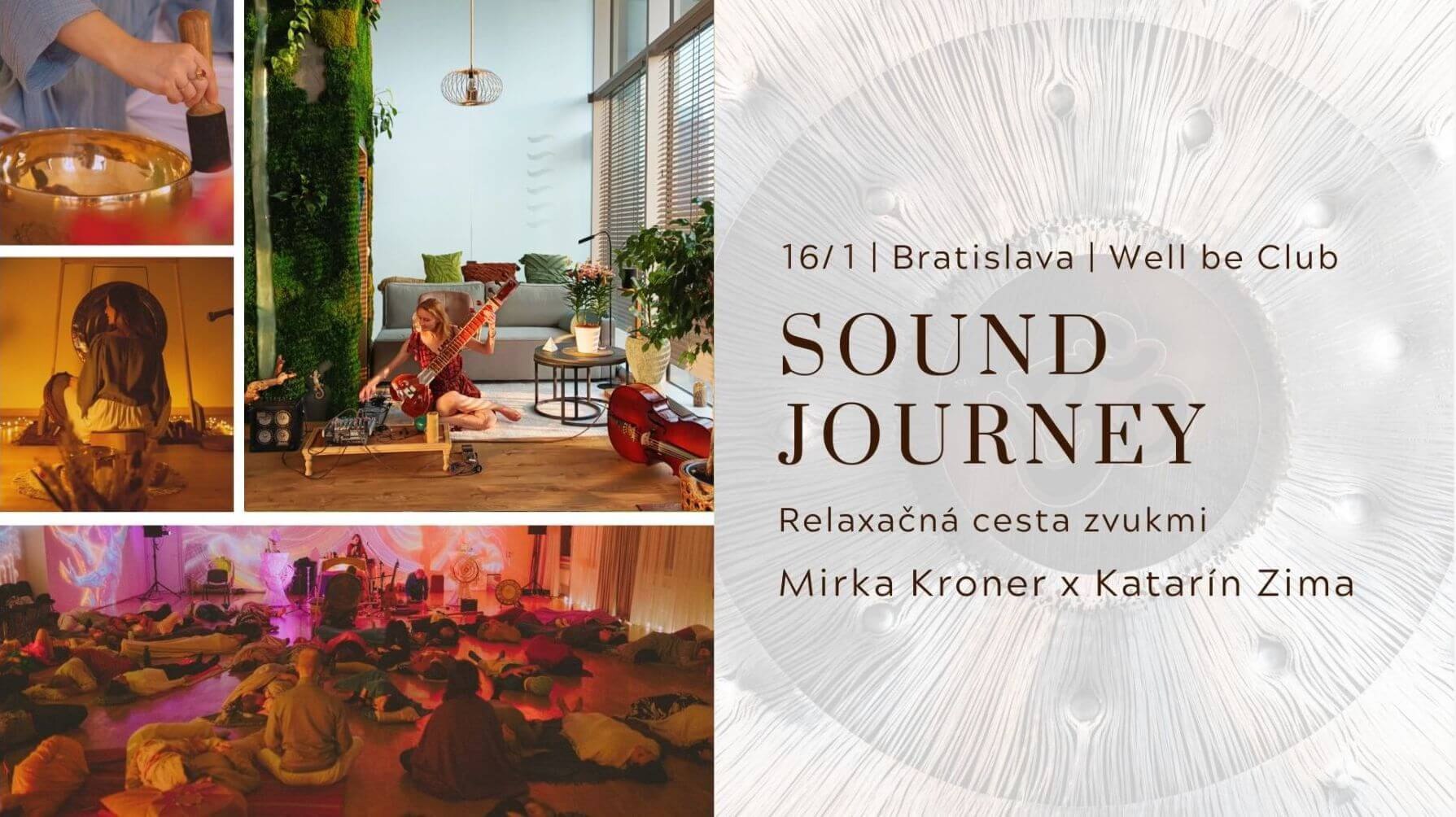 Sound journey ✨ Relaxačná cesta zvukmi s Mirkou Kroner a Katarín Zima