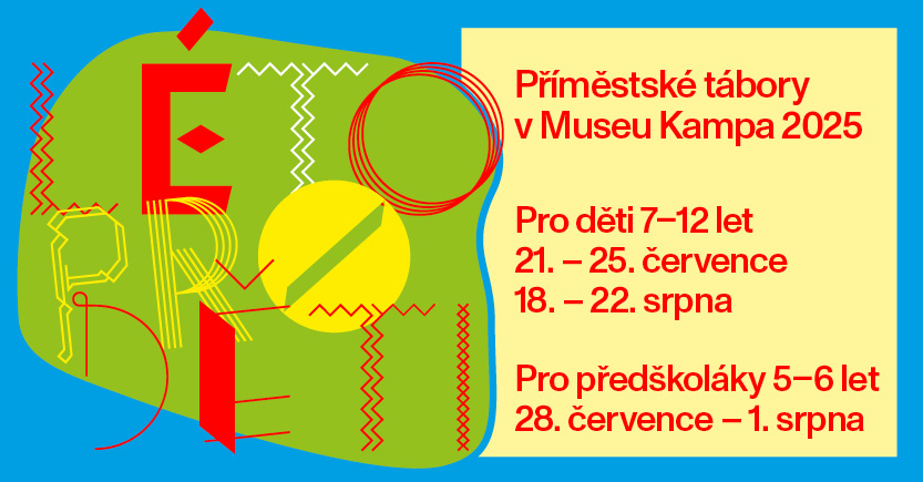 Léto pro děti 2025 -  příměstský tábor Musea Kampa