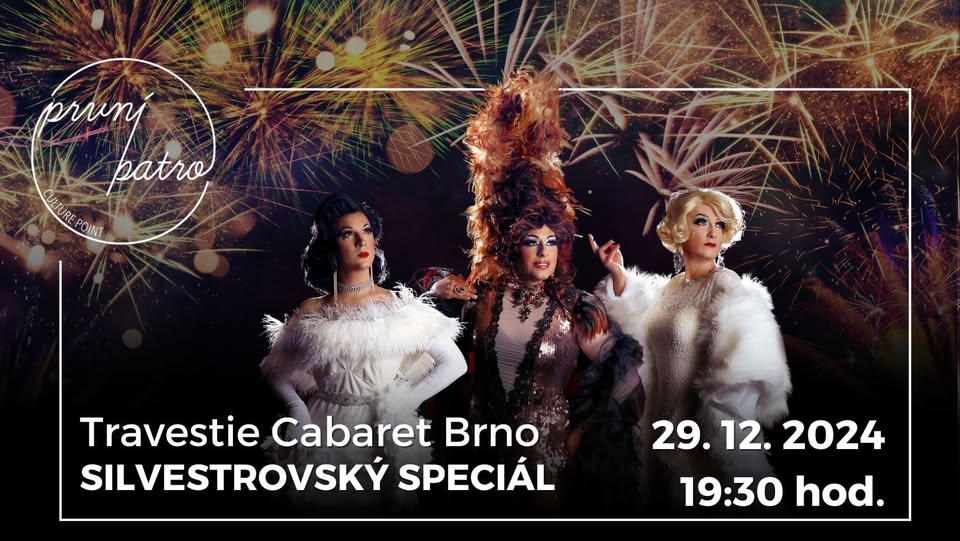 Travestie Cabaret Brno: Silvestrovský speciál