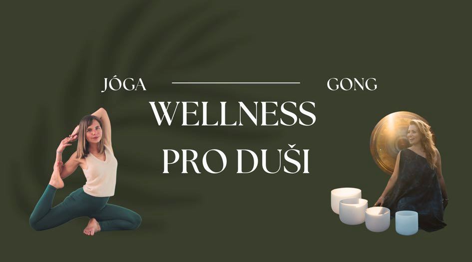 Jóga a gongová lázeň: wellness pro duši