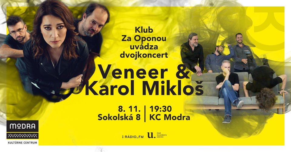 Veneer & Karol Mikloš @ Klub Za Oponou
