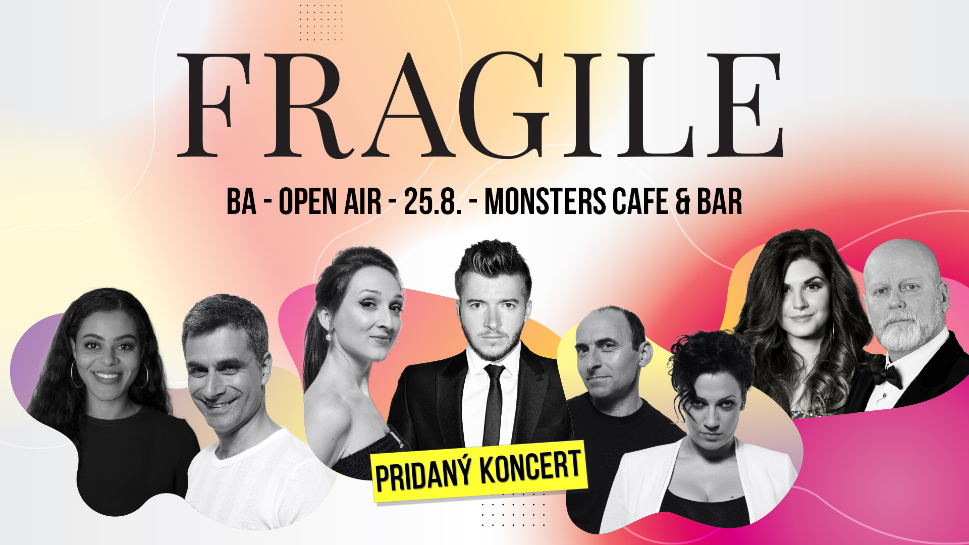 Fragile SK Open Air pridaný koncert - Bratislava - Monsters Cafe and Bar