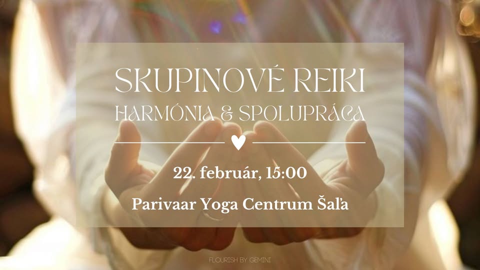 ✨️ SKUPINOVÉ REIKI ✨️ ŠAĽA