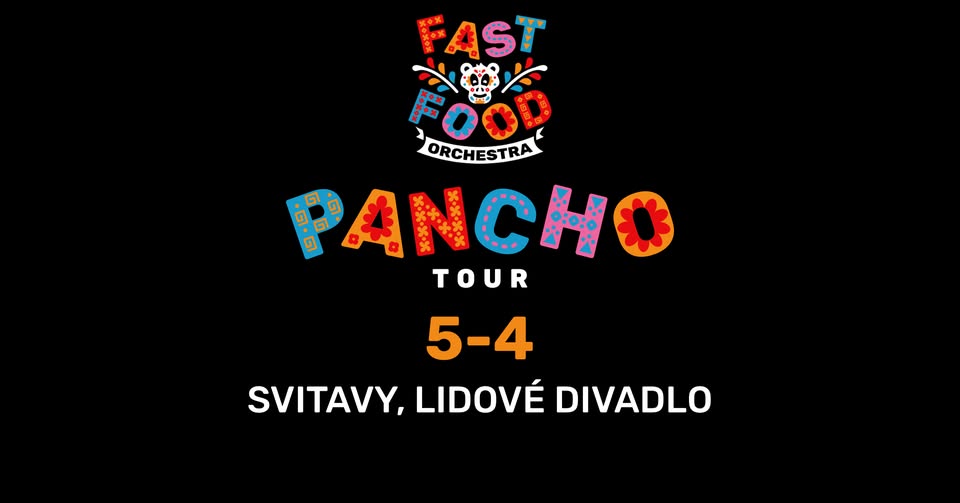 🌵🌮Fast Food Orchestra🌮🌵+ Cocoman I Lidové divadlo I Svitavy