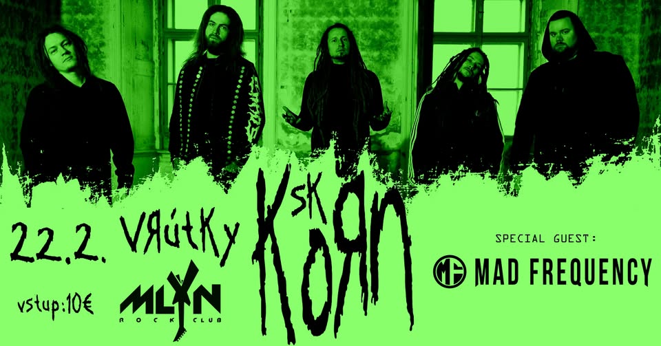 KoRn SK & Mad Frequency / 22.2. Vrútky - RC Mlyn