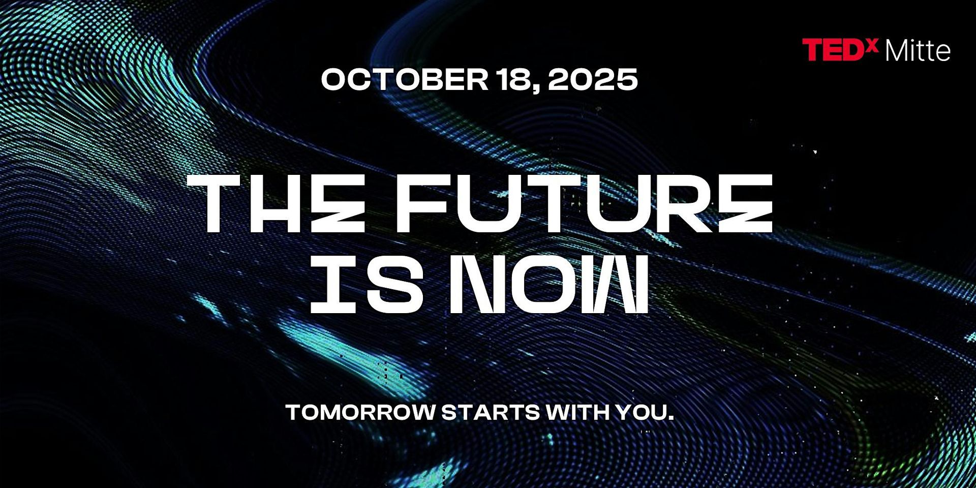TEDxMitte – The Future is Now
