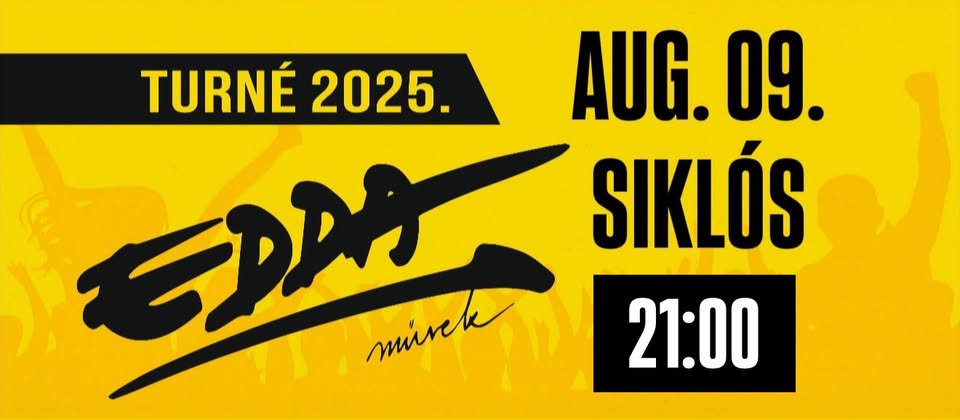 EDDA MŰVEK KONCERT // SIKLÓS