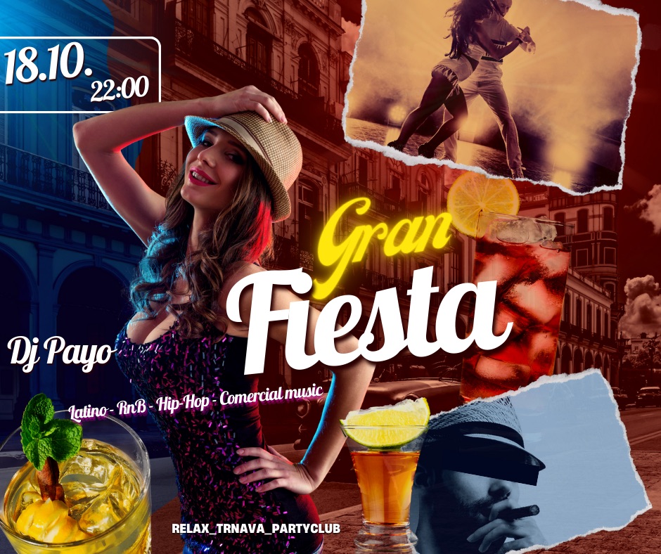 Gran Fiesta 18.10 - RELAX Trnava