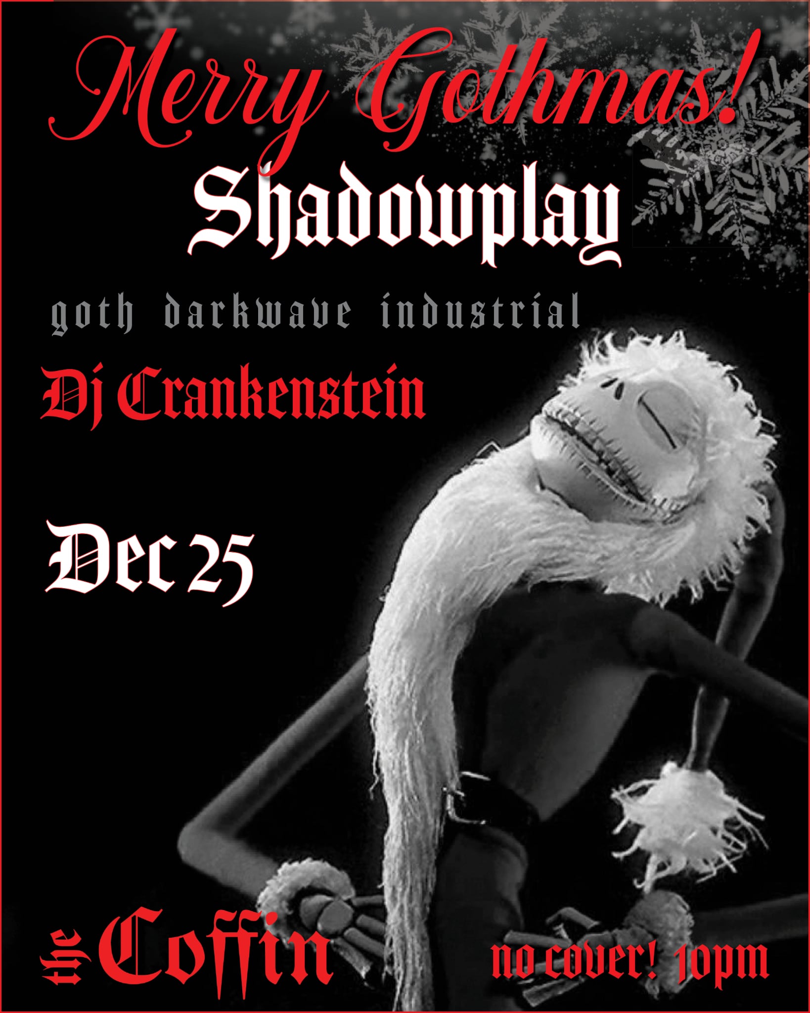 Merry Gothmas! Shadowplay Dec 25th 2025