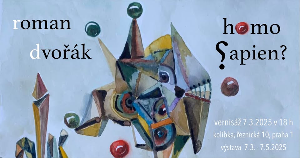 Vernisáž výstavy Roman Dvořák Homo Sapiens