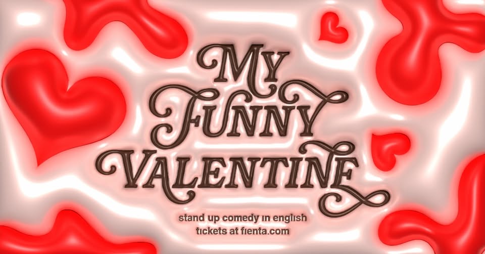 My Funny Valentine • Brussels • Stand-up Comedy in English