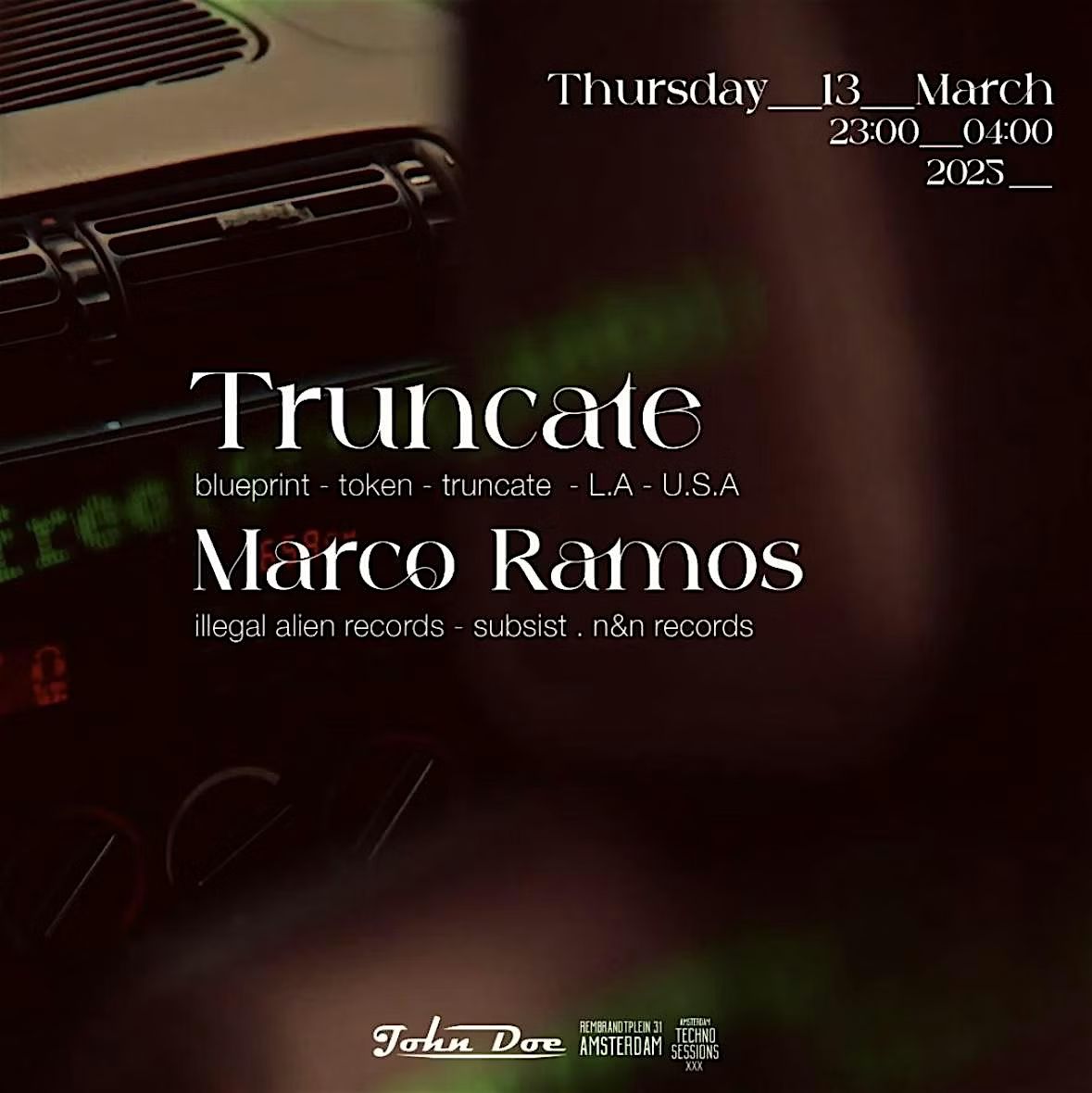 Amsterdam Techno Sessions with Truncate (TOKEN, Blueprint) U.S.A