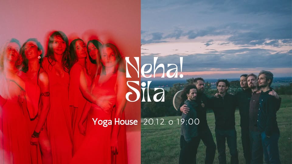 Koncert Neha! a Sila v Yogahouse