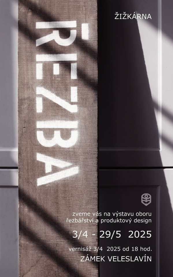 Vernisáž ŘEZBA ve čtvrtek 3.4. 18:00 - 21:30, SUPŠ Žižkárna, Obor řezbářství a produktový design