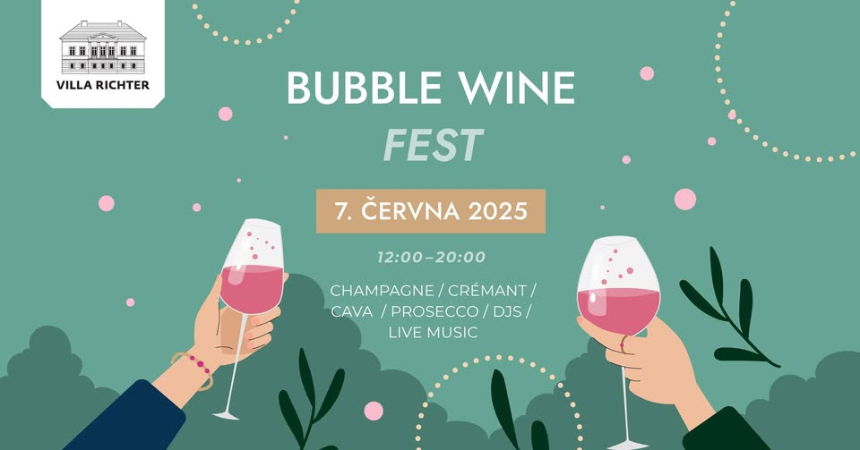BUBBLE WINE FEST 2025 @ Villa Richter