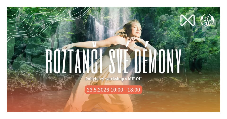 ROZTANČI SVÉ DÉMONY | pohybový workshop s MIROU