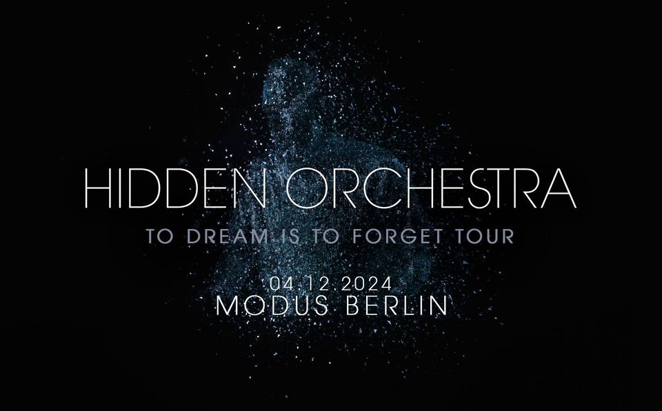 Hidden Orchestra @ Modus Berlin