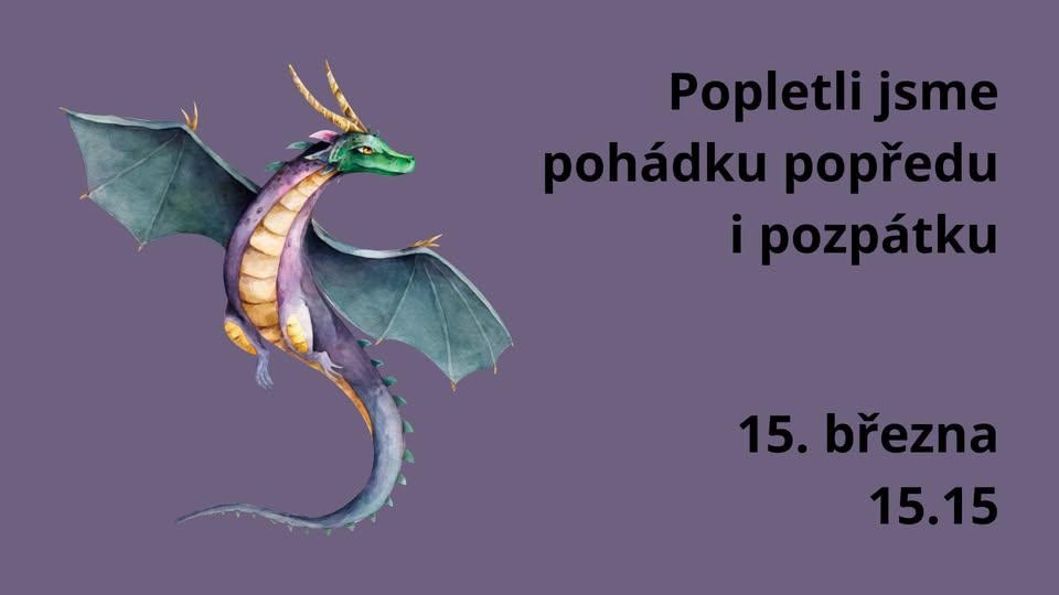 Popletli jsme pohádku popředu i pozpátku!