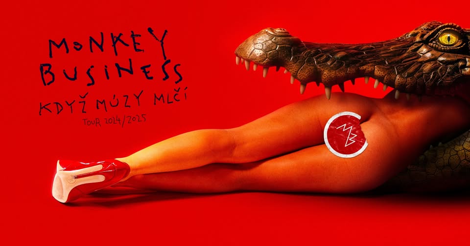MONKEY BUSINESS | KDYŽ MÚZY MLČÍ TOUR 2025