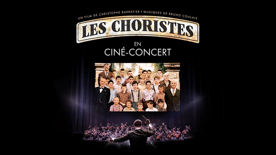 Les Choristes en ciné-concert • Paris • Le Grand Rex • 26 & 27 octobre 2024
