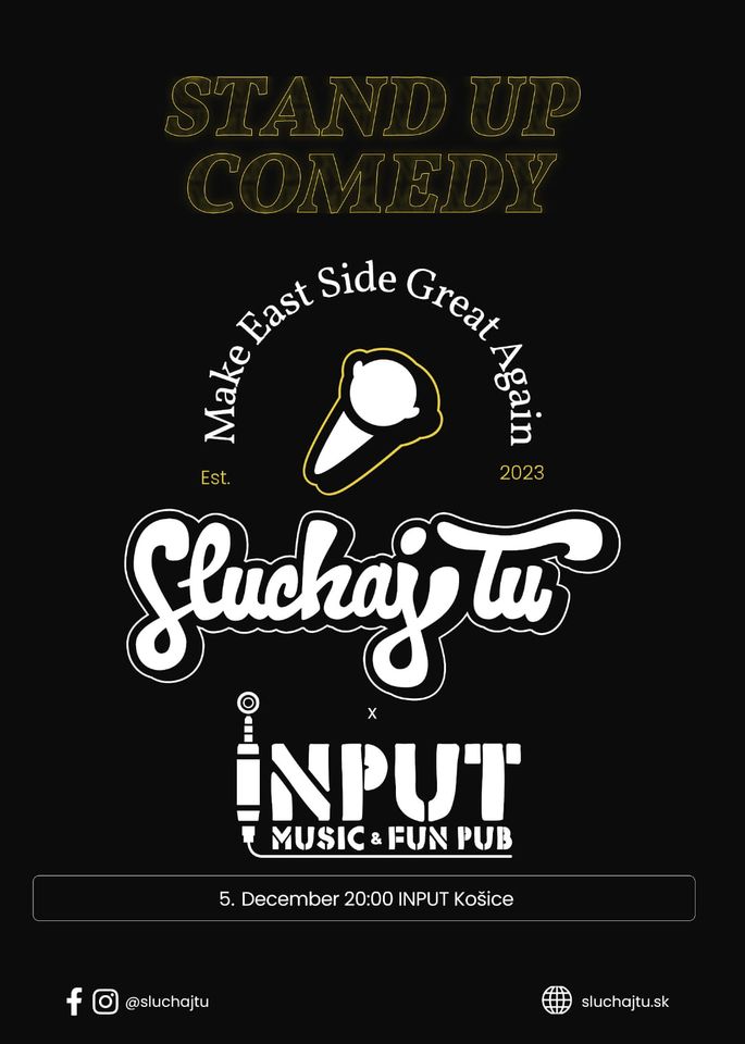 Sluchaj tu | Košice | INPUT