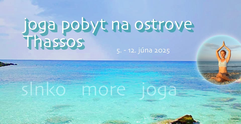 JOGA POBYT NA GRÉCKOM OSTROVE THASSOS