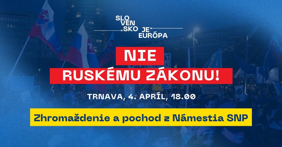 Slovensko je Európa - Nie ruskému zákonu!