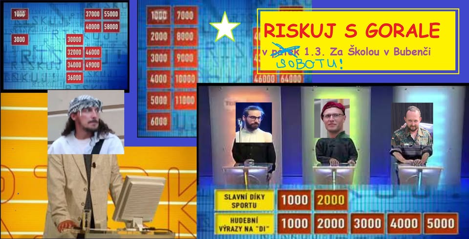 Riskuj! s Gorale!!!