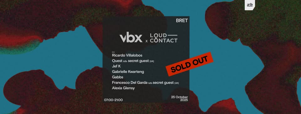 VBX x Loud-Contact | ADE