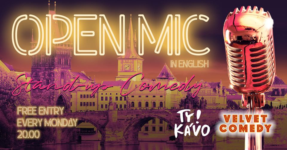 Monday OPEN MIC- Stand-Up Comedy in English