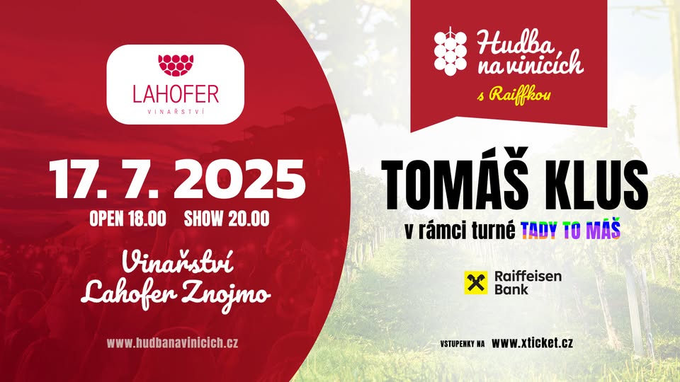 Tomáš Klus - Vinařství LAHOFER - 17. července