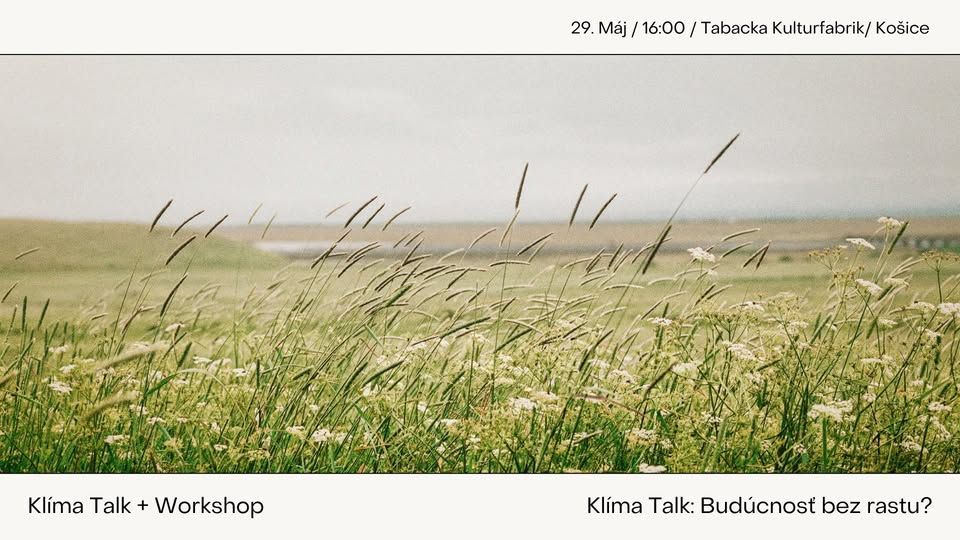 Klíma talk: Budúcnosť bez rastu + workshop / Košice