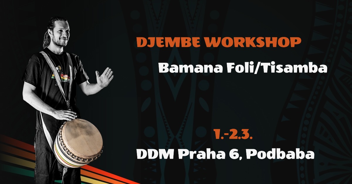 Djembe Workshop - Bamana Foli/Tisamba
