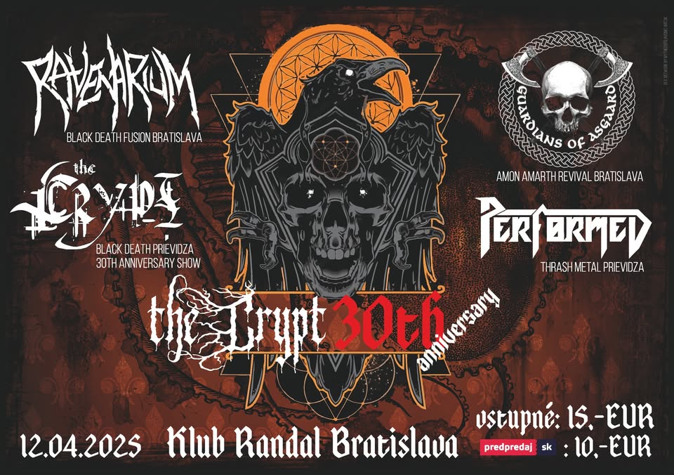 THE CRYPT - 30th ANNIVERSARY - The Crypt, Ravenarium, Performed, Guardians of Asgaard