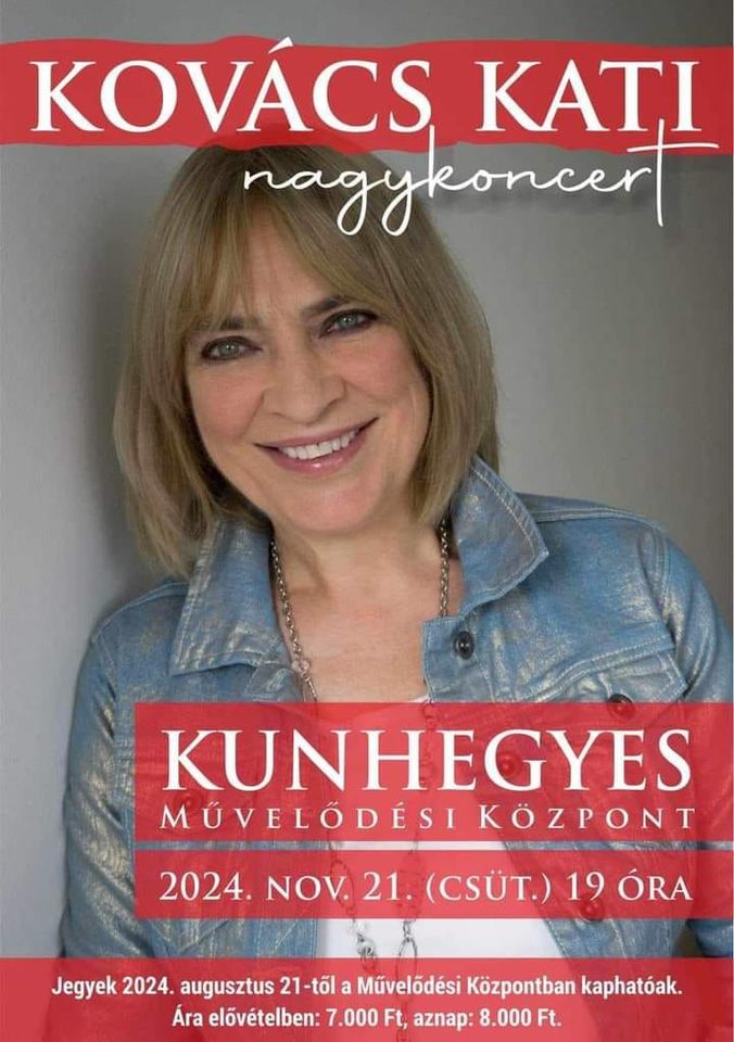 Kovács Kati Koncert // Kunhegyes