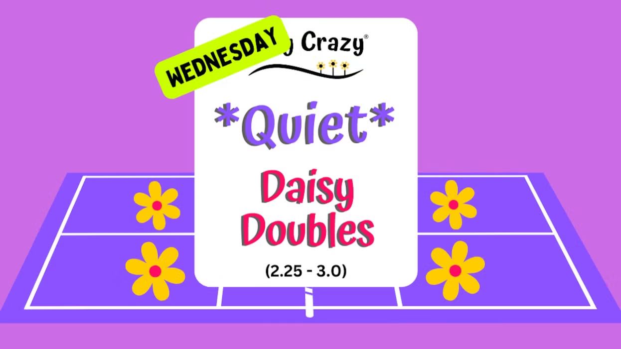 *QUIET* DAISY DOUBLES, 12/3 NW PDX (*SEE NOTE)